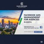 Facebook Ads Management for Agencies in Kenya